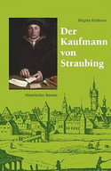 Der Kaufmann von Straubing