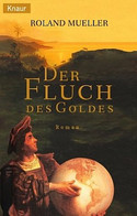 Der Fluch des Goldes