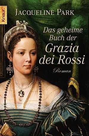 Das geheime Buch der Grazia dei Rossi
