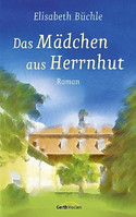 Das Mädchen aus Herrnhut