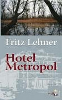 Hotel Metropol. Ankunft