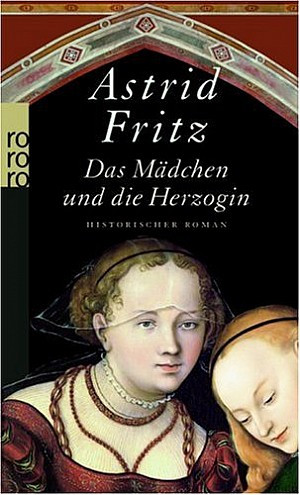 Das Mädchen und die Herzogin