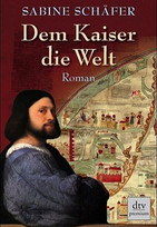 Dem Kaiser die Welt
