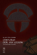 Centurio der XIX Legion