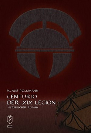 Centurio der XIX Legion