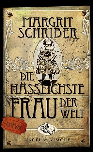 Die hässlichste Frau der Welt