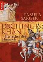 Dschingis Khan - Herrscher des Himmels