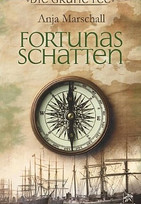 Fortunas Schatten