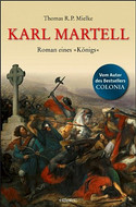 Karl Martell, der erste Karolinger