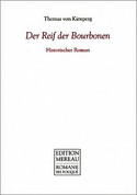 Der Reif der Bourbonen