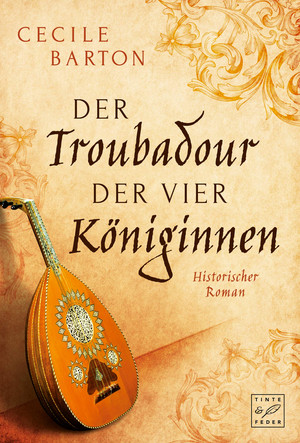 Der Troubadour der vier Königinnen