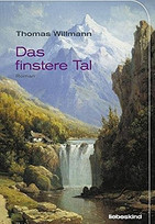 Das finstere Tal