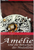 Amélie und die Botschaft des Medaillons