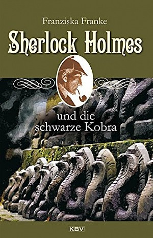 Sherlock Holmes und die schwarze Kobra