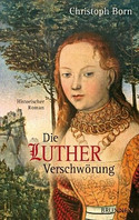 Die Luther-Verschwörung