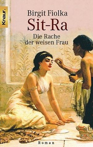 Sit-Ra. Die Rache der weisen Frau