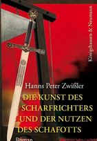 Die Kunst des Scharfrichters und der Nutzen des Schafotts