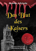 Das Blut des Kaisers