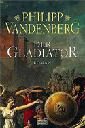 Der Gladiator