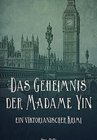 Das Geheimnis der Madame Yin