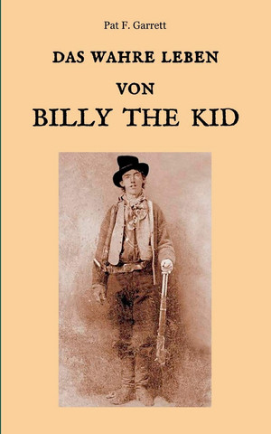 Das wahre Leben von Billy the Kid