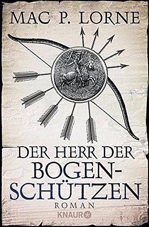 Der Herr der Bogenschützen