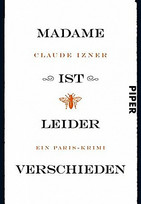 Madame ist leider verschieden