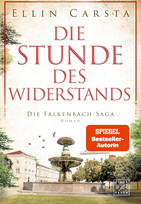 Die Stunde des Widerstands (Die Falkenbach-Saga 12)