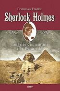 Sherlock Holmes und das Geheimnis der Pyramide