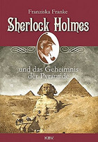 Sherlock Holmes und das Geheimnis der Pyramide