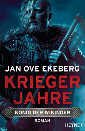 Kriegerjahre: König der Wikinger - Bd. 1