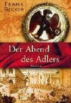 Der Abend des Adlers