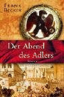 Der Abend des Adlers