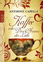 Kaffee oder das Aroma der Liebe