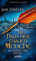 Das Haus der grauen Mönche