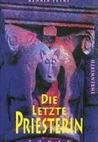 Die letzte Priesterin