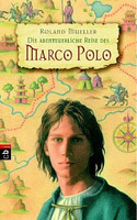 Die abenteuerliche Reise des Marco Polo