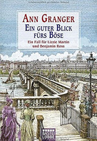 Ein guter Blick fürs Böse (Ein Fall für Lizzie Martin und Benjamin Ross 4)