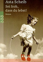 Sei froh, dass du lebst