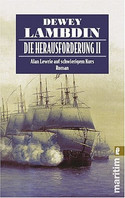 Die Herausforderung II