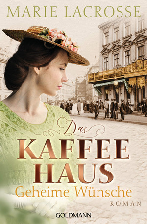 Das Kaffeehaus - Bd.3: Geheime Wünsche