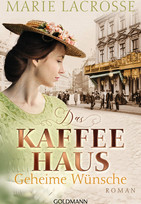 Das Kaffeehaus - Bd.3: Geheime Wünsche