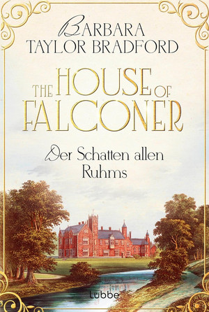 The House of Falconer - Der Schatten allen Ruhms (Die Falconer-Reihe 2)