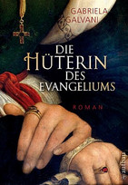 Die Hüterin des Evangeliums