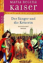 Der Sänger und die Ketzerin