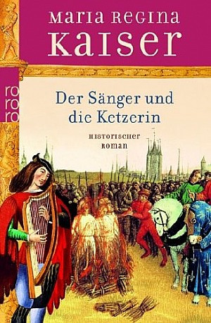 Der Sänger und die Ketzerin