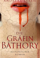 Die Gräfin Báthory
