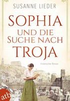 Sophia und die Suche nach Troja