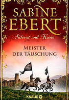 Schwert und Krone - Meister der Täuschung