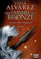 Der Himmel aus Bronze